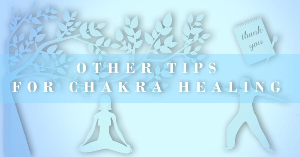 more tips to open chakras text overlay over a big tree and silhouette in meditation pose, and a thank you gratitude journal