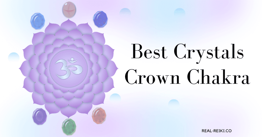 best crystals for the crown chakra - crwon chakra symbol encircled by crystal illustrations with title text right side