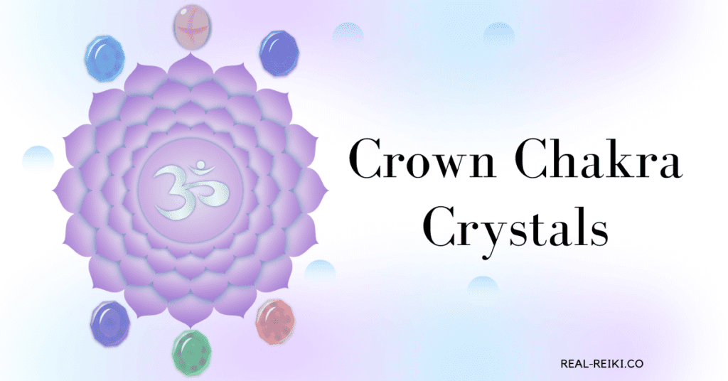 powerful crown chakra crystals - crown chakra symbol surrounded by 6 crystals symmetrically and title text