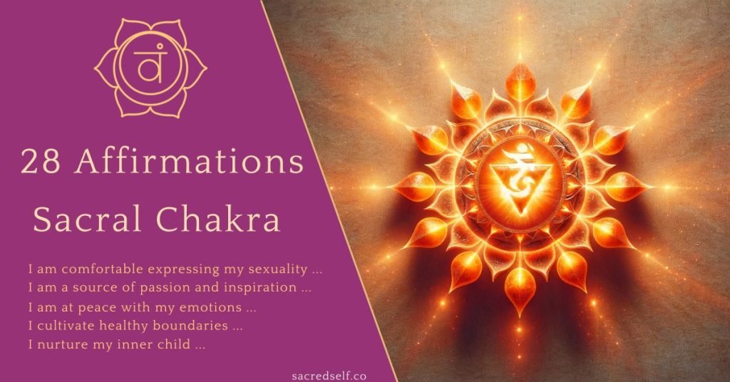 sacral chakra affirmations