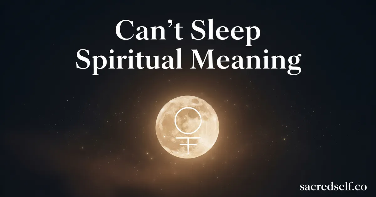 Can't Sleep? The Spiritual Meaning Behind Sleepless Nights