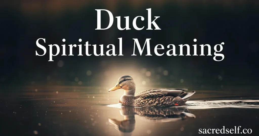 Duck Symbolism: Spiritual Meanings and Interpretations