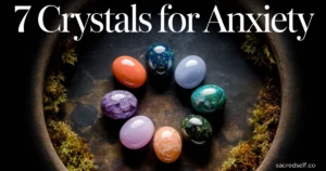7 Crystals for Anxiety and How to Actually Use Them